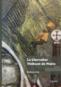 Image de Le Chevalier Thibaut de Nuits