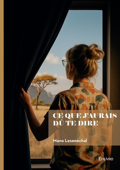 Image de Ce que j'aurais dû te dire