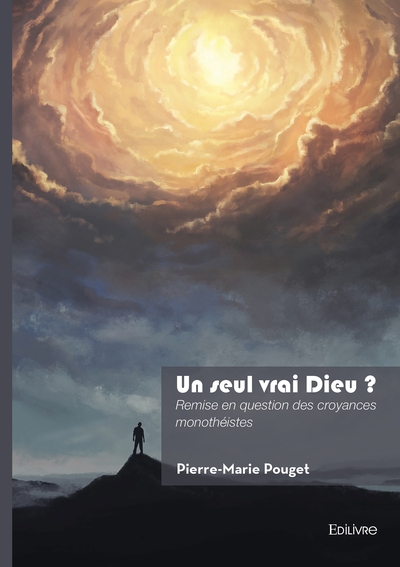 Image de Un seul vrai Dieu ?