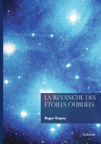 Image de La Revanche des Étoiles Oubliées