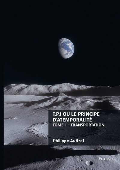 Image de T.P.I. ou le principe d'atemporalité - Tome 1 : Transportation