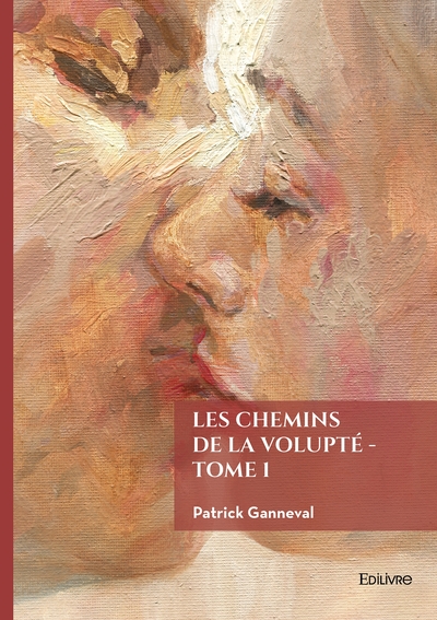 Image de Les chemins de la Volupté - Tome 1