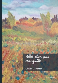 Image de Aller d'un pas tranquille