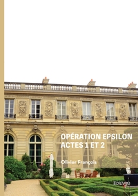 Image de Opération Epsilon actes 1 et 2