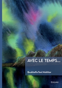 Picture of Avec le temps...
