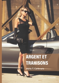 Image de Argent et trahisons