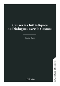 Picture of Causeries Initiatiques ou Dialogues avec le Cosmos