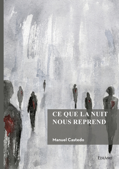 Picture of Ce que la nuit nous reprend