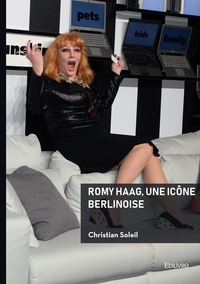 Picture of Romy Haag, une icône berlinoise