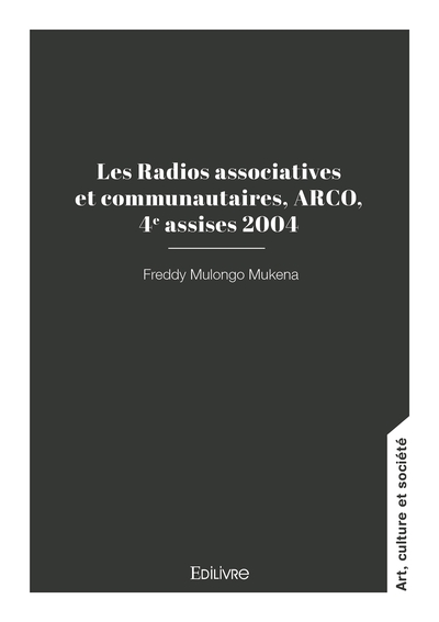 Picture of Les Radios associatives et communautaires, ARCO, 4e assises 2004