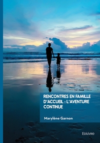 Picture of Rencontres en famille d'accueil : l'aventure continue