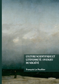 Image de Culture scientifique et citoyenneté : un enjeu de société