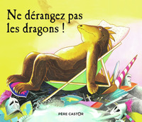 Image de Ne dérangez pas les dragons !