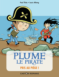 Image de Plume le pirate - Pris au piège !