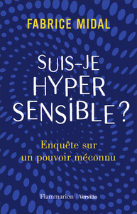 Image de Suis-je hypersensible ?