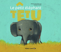 Image de Le Petit Éléphant têtu