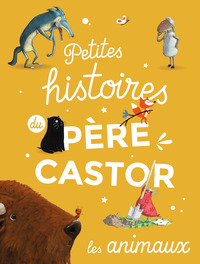 Image de Petites histoires du Père Castor d'animaux