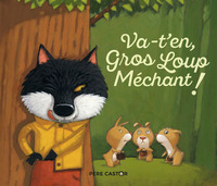 Image de Va-t'en, Gros Loup Méchant !