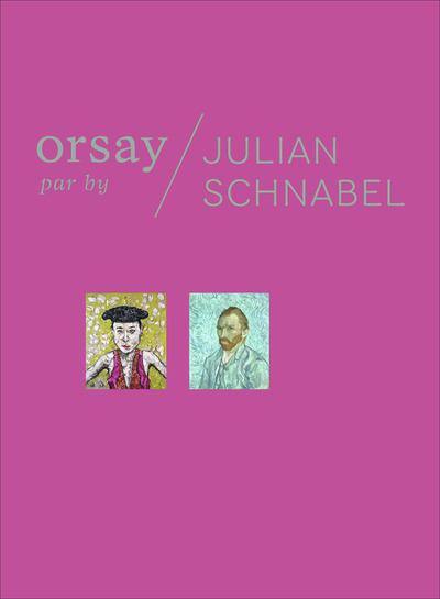 Image de Orsay par Julian Schnabel/Orsay by Julian Schnabel