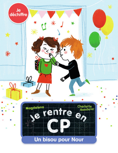 Image de Je rentre en CP - Un bisou pour Nour