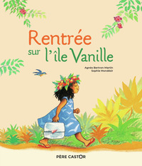 Image de Rentrée sur l'île Vanille