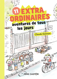 Picture of 11 extraordinaires aventures de tous les jours