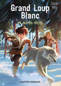 Picture of Grand Loup Blanc et autres récits