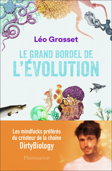 Picture of Le grand bordel de l'évolution