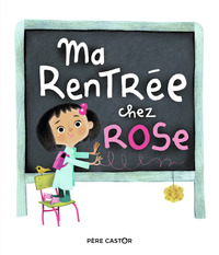 Image de Ma rentrée chez Rose