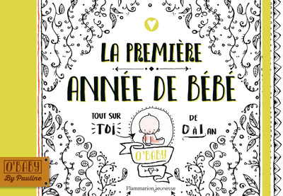 Image de O'Baby - La première année de Bébé