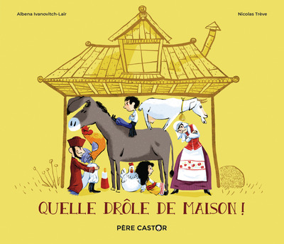 Picture of Quelle drôle de maison !