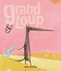 Image de Grand Loup & Petit Loup