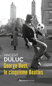Picture of George Best, le cinquième Beatles