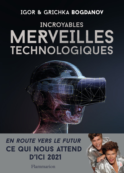 Image de Incroyables merveilles technologiques