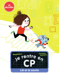Image de Je rentre en CP - Lili et la souris