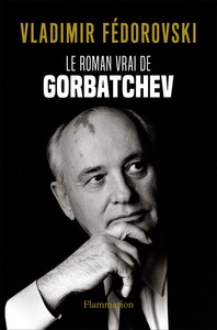 Image de Le Roman vrai de Gorbatchev