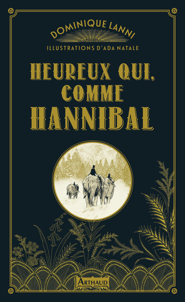 Image de Heureux qui, comme Hannibal
