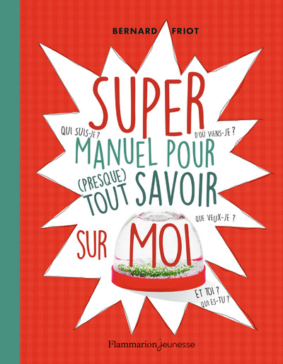 Image de Super manuel pour (presque) tout savoir sur moi