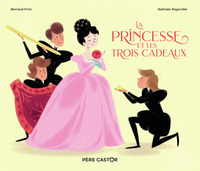 Picture of La Princesse et les trois cadeaux