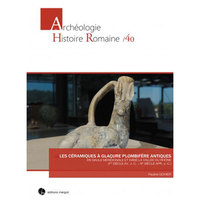 Picture of LES CÉRAMIQUES À GLAÇURE PLOMBIFÈRE ANTIQUES EN GAULE MÉRIDIONALE ET DANS LA VALLÉE DU RHÔNE