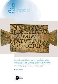 Picture of Le culte de Mercure en Narbonnaise, dans les Trois Gaules et en Germanies.