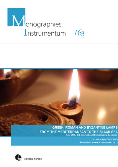 Picture of GREEK, ROMAN AND BYZANTINE LAMPS FROM THE MEDITERRANEAN TO THE BLACK SEA