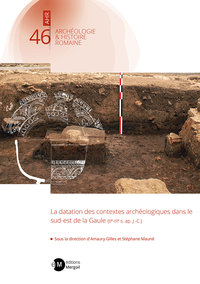 Picture of La datation des contextes archéologiques dans le sud-est de la Gaule (IIe-IIIe s. ap. J.-C.).