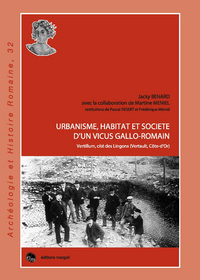 Picture of Urbanisme, habitat et société d'un vicus gallo-romain, Vertillum, cité des Lingons.