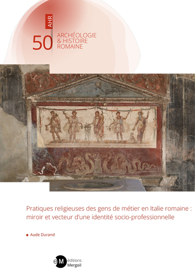 Picture of Pratiques religieuses des gens de métier en Italie romaine