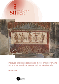 Picture of Pratiques religieuses des gens de métier en Italie romaine