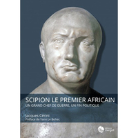 Picture of SCIPION LE PREMIER AFRICAIN. Un grand chef de guerre, un fin politique