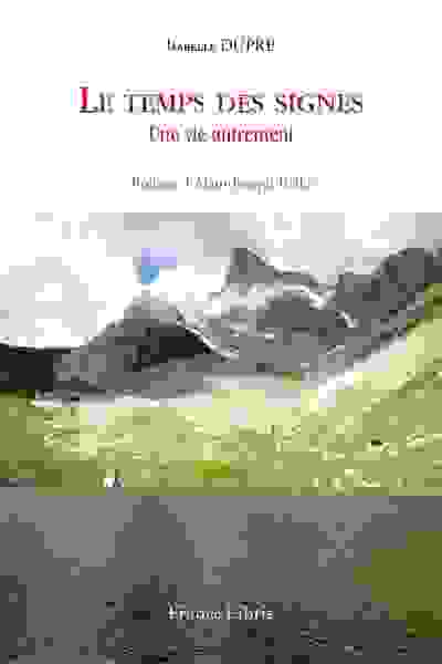 Image de Le temps des signes - Une vie autrement