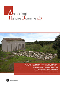 Picture of Arquitectura rural romana: graneros y almacenes en el Occidente del Imperio