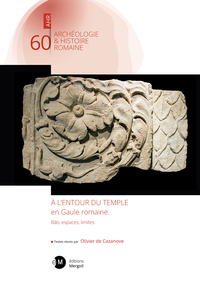 Image de À L’ENTOUR DU TEMPLE en Gaule romaine.
